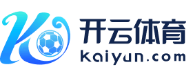 开云kaiyun官网切尔西赞助商(2024已更新(最新/官方/入口)